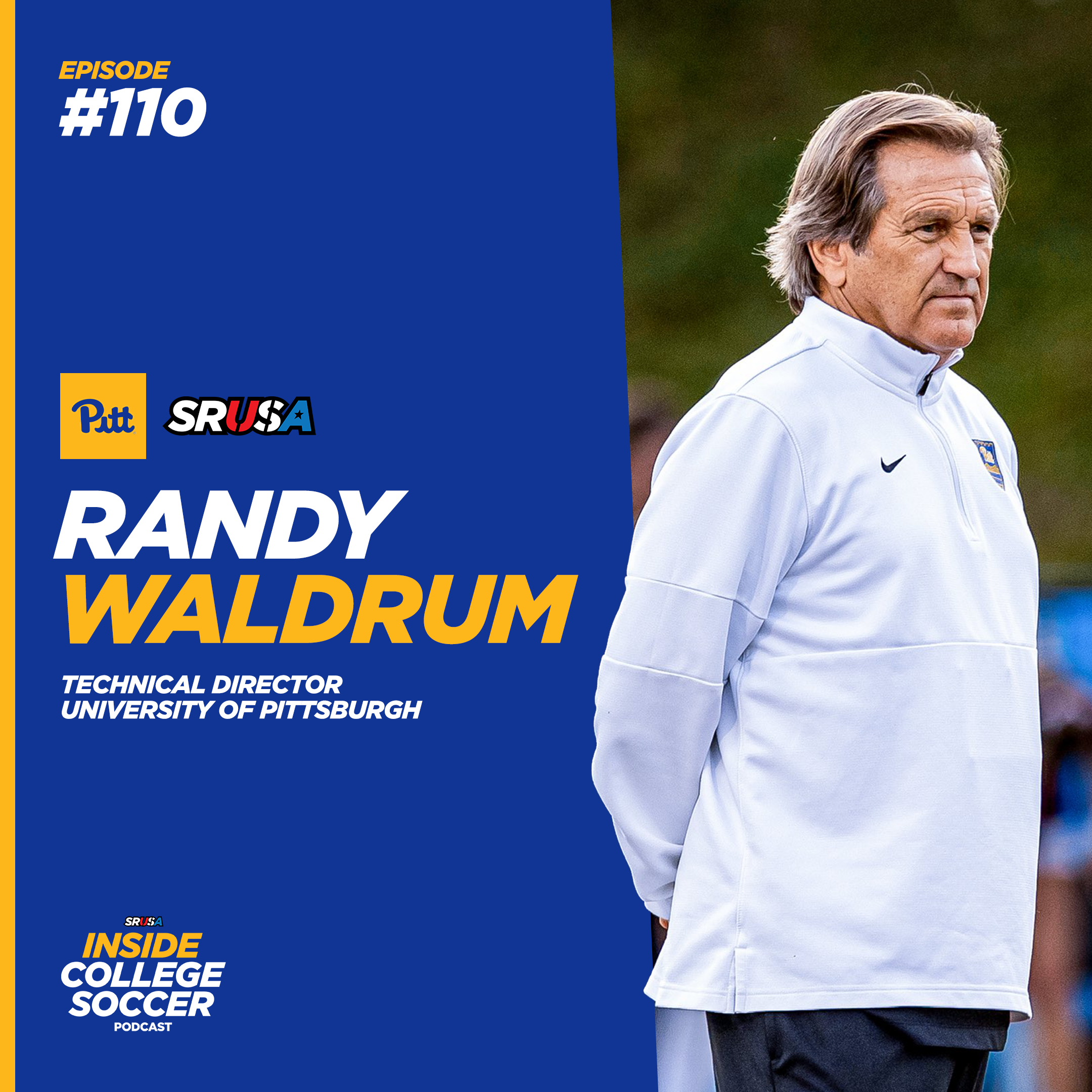 110: Randy Waldrum: Two National Championships, The Women's World Cup and The Future of College Soccer