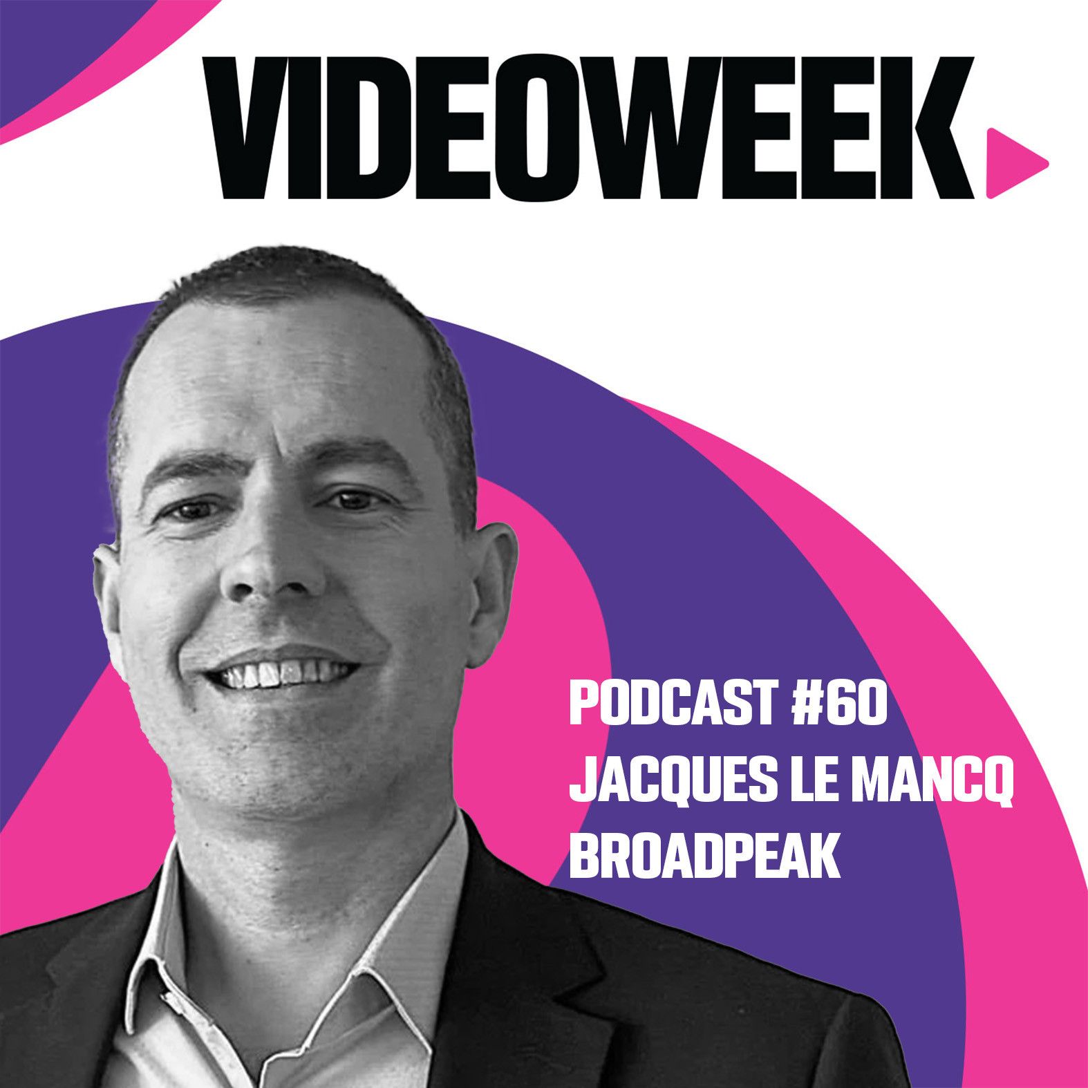 60: #60 Jacques Le Mancq, Broadpeak