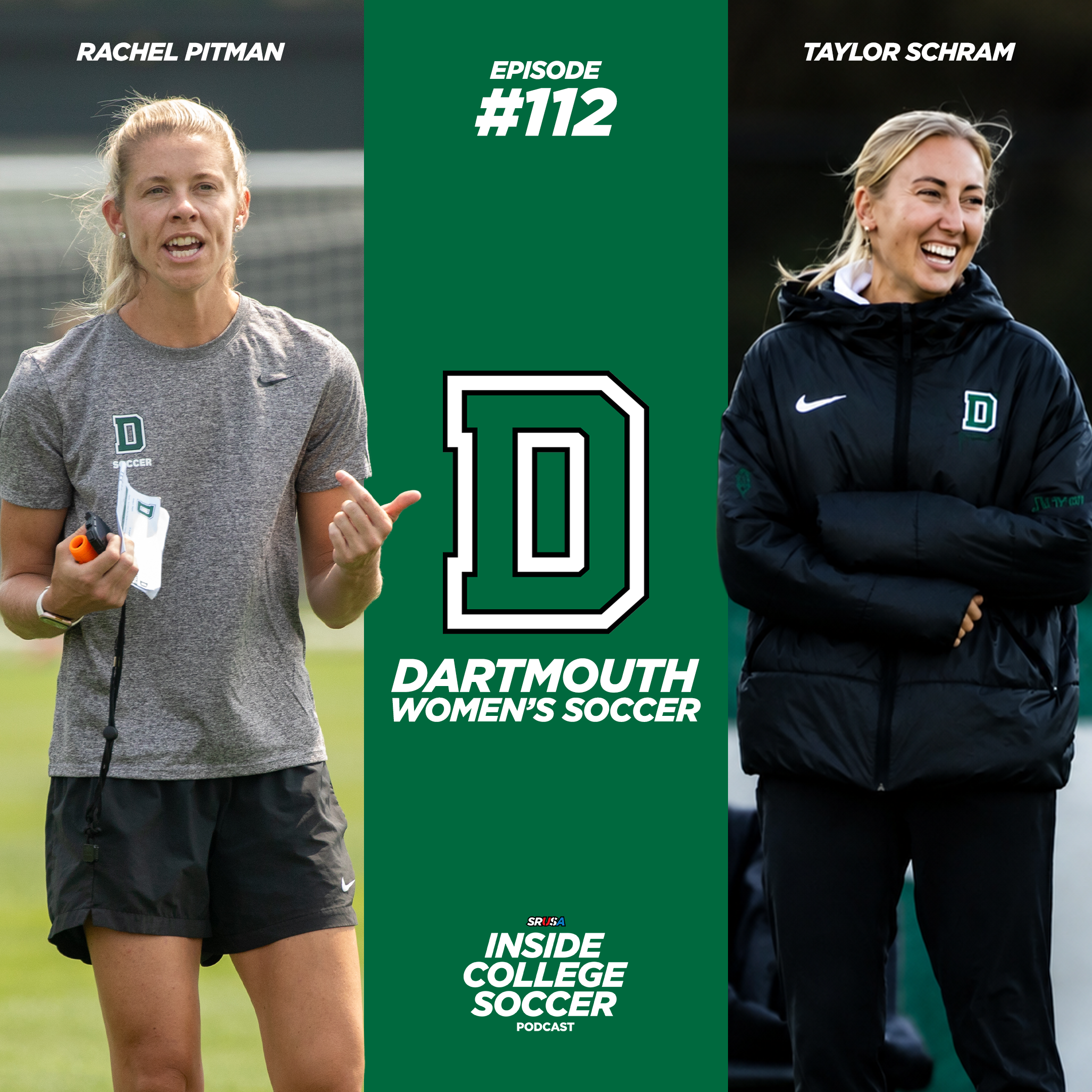 112: Taylor Schram & Rachel Pitman: What Ivy League Soccer Is REALLY Like (Dartmouth WSoc)