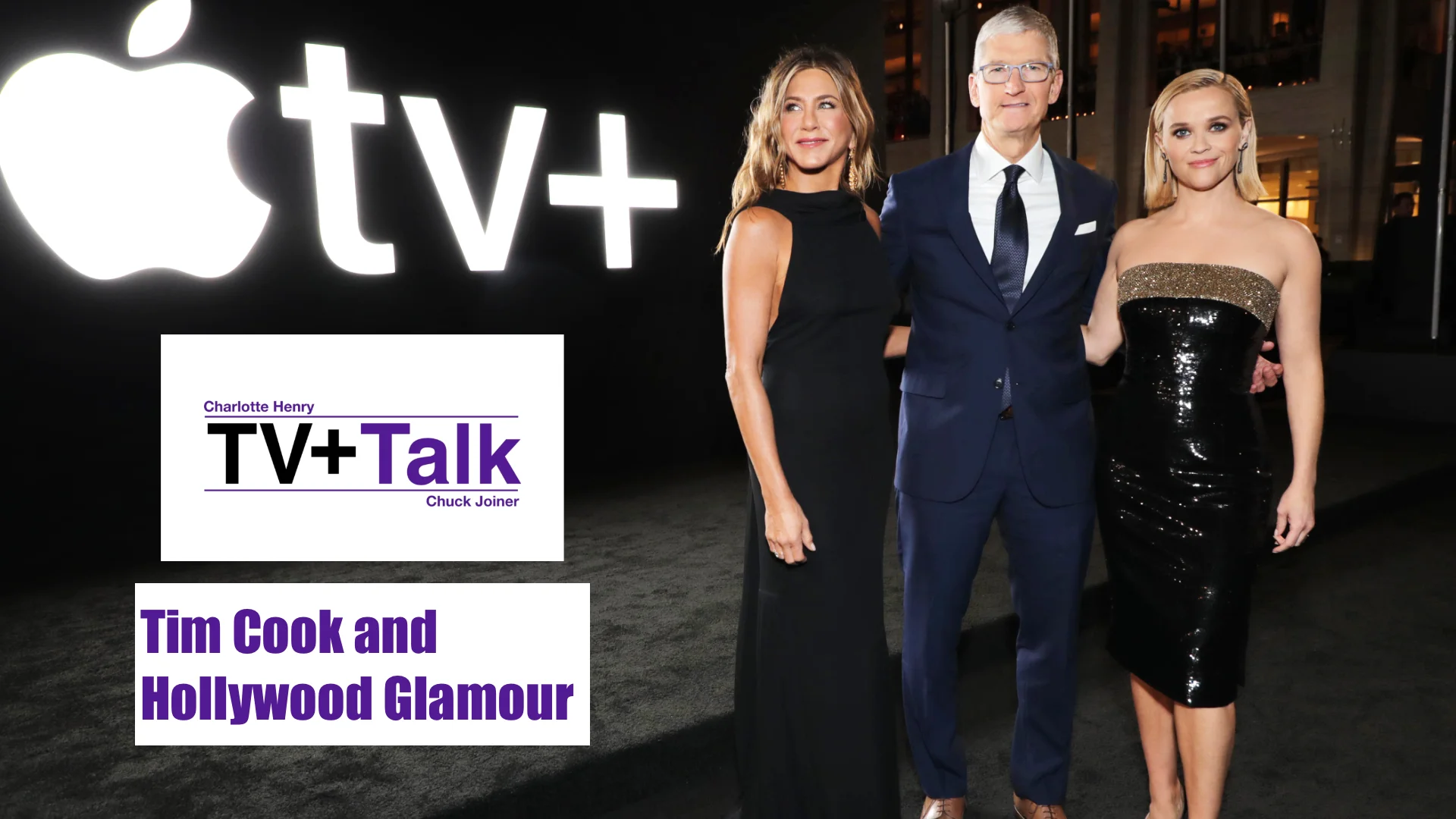 TV+ Talk: Tim Cook and Hollywood Glamour