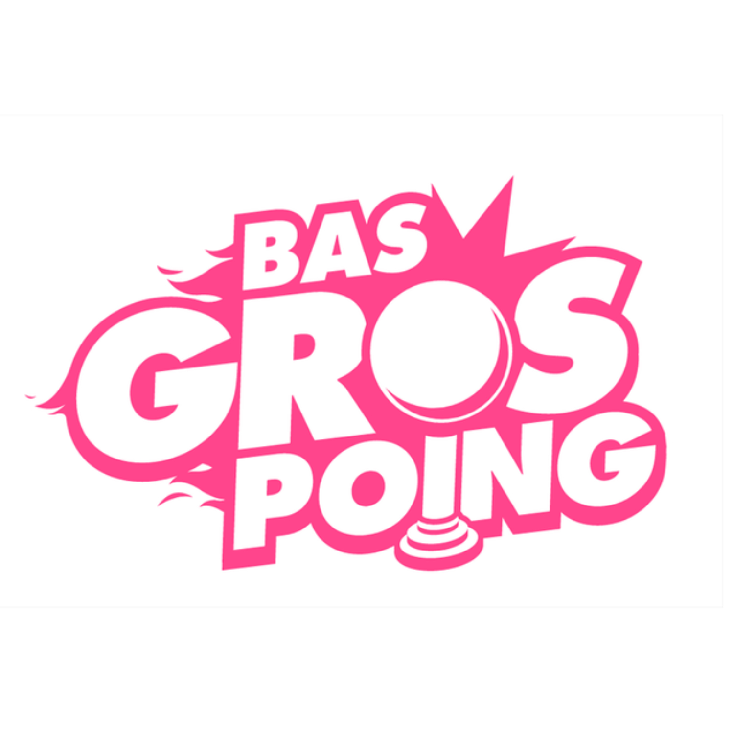 Bas Gros Poing