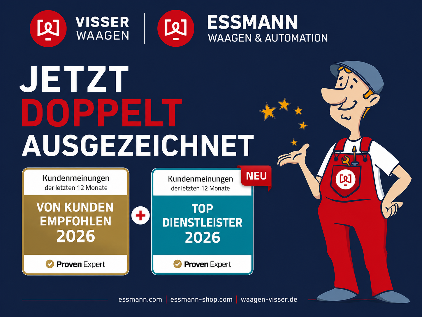 Oups, we did it again: Zum bereits bestehenden Siegel VON KUNDEN EMPFOHLEN kommt jetzt auch die Auszeichnung TOP-DIENSTLEISTER hinzu - für ESSMANN | Waagen & Automation und VISSER Waagen | Rhein-Ruhr gemeinsam.
Grundlage sind mehr als 50 Kundenbewertungen der letzten 12 Monate mit der Note SEHR GUT (aktuell 4,87 von 5 Sternen) - ausschließlich echte, verifizierte Stimmen.
Wer nachlesen möchte, bit