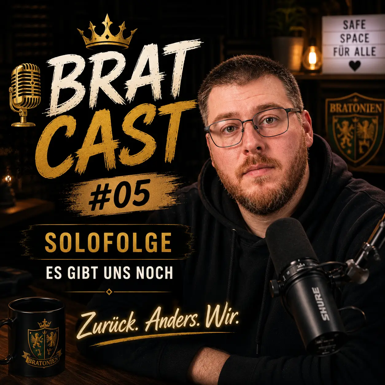 Folge 5 – Solo, aber nicht allein | Warum Bratonien nie weg war