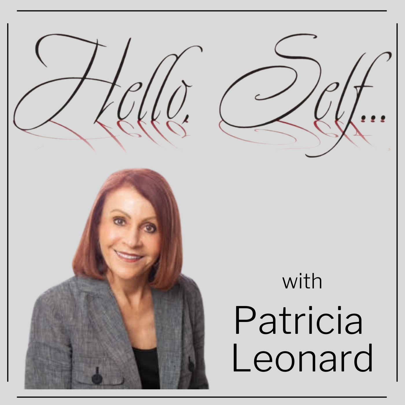 Hello, Self . . .
