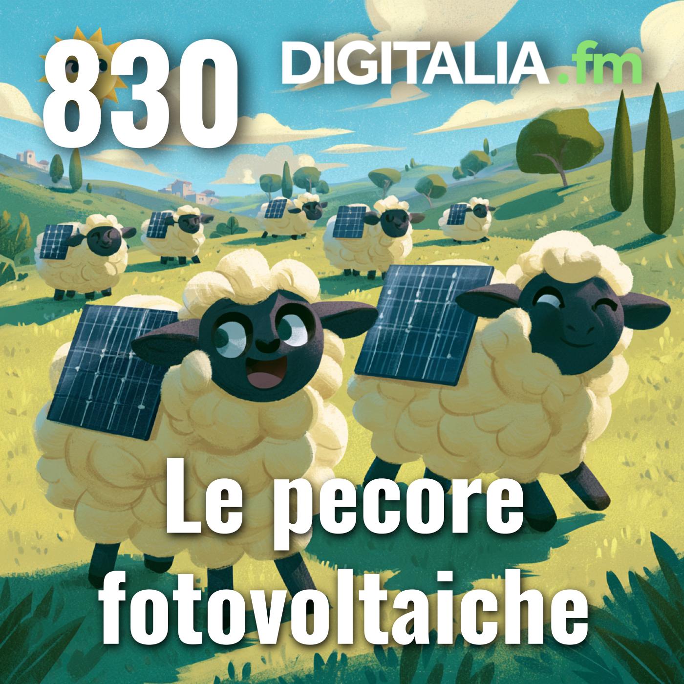 Digitalia #830 - Le pecore fotovoltaiche