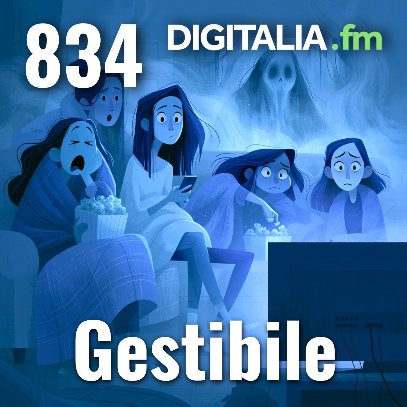 Digitalia #834 - Gestibile