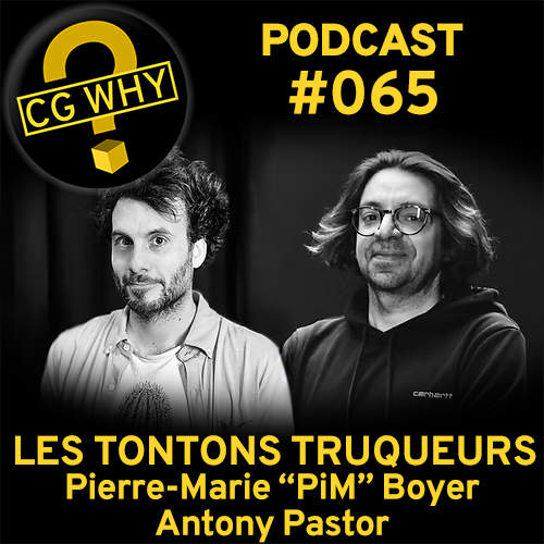 CGWhy 065 – Les Tontons Truqueurs