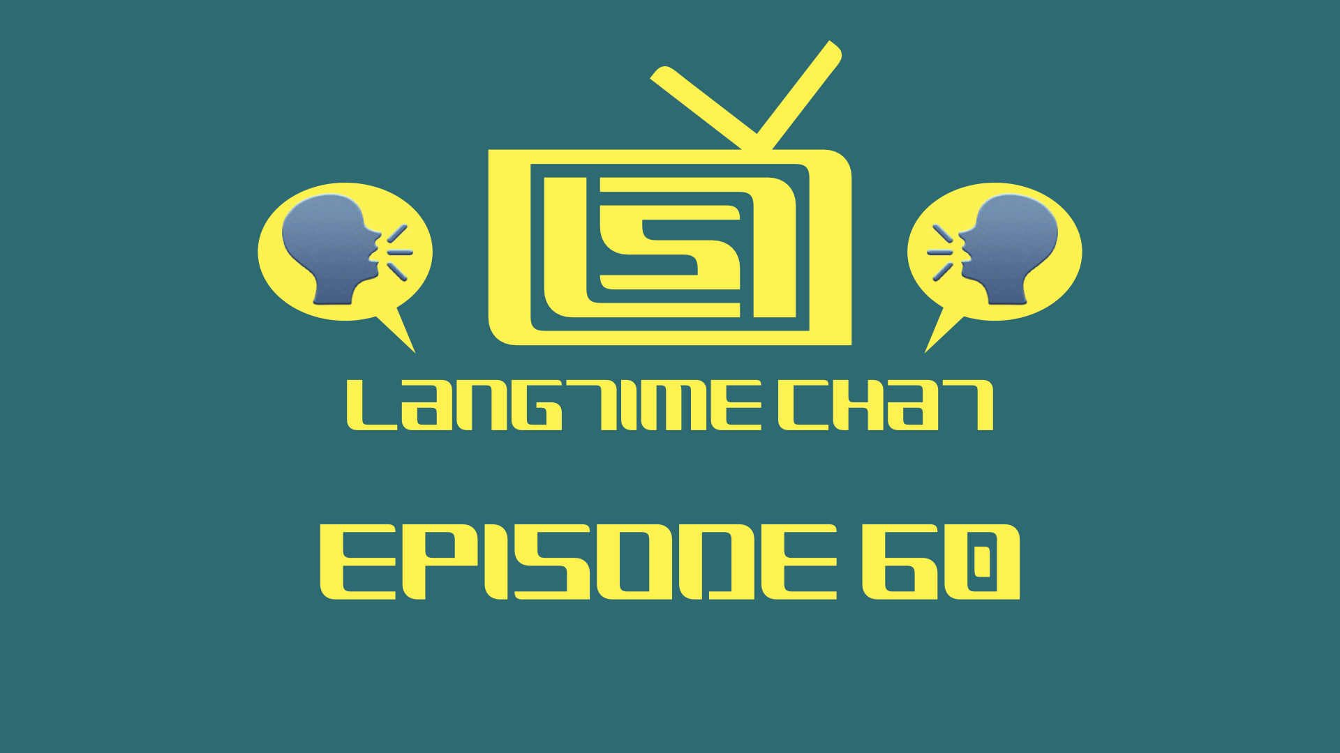 LangTime Chat, Episode 60: Call for Conlang Review Volunteers and Some Informal Chatting
