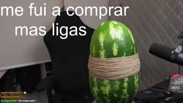 El stream de la sandía ta mejor que el del kausa
