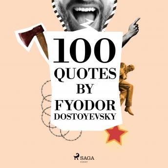 [French] - 100 Quotes by Fyodor Dostoyevsky (By Fiódor Dostoievski)