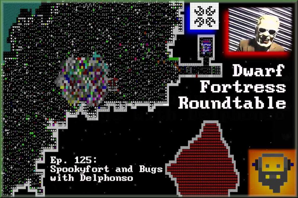 Ep. 125: Spookyfort and Bugs with Delphonso