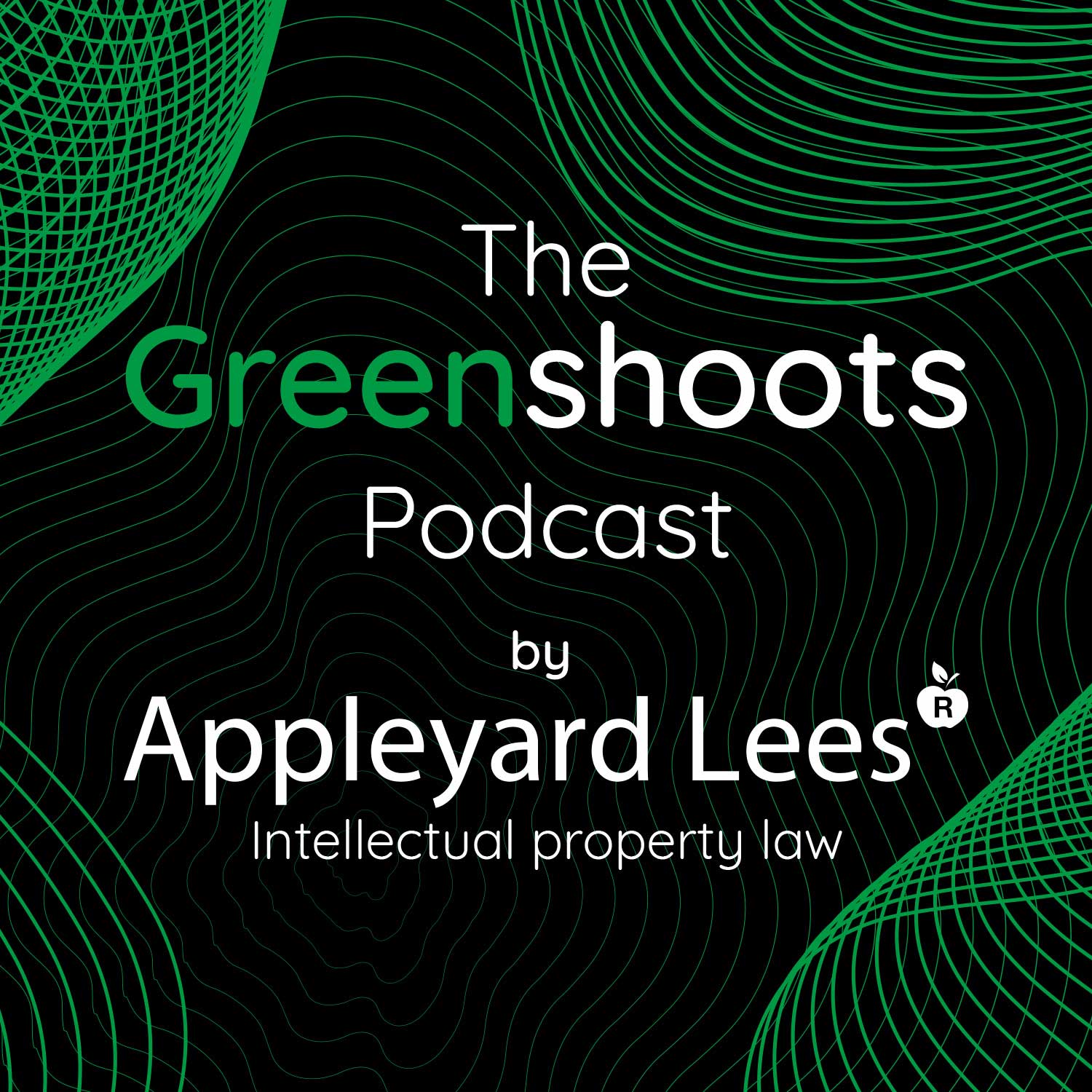 The Greenshoots Intellectual Property Podcast