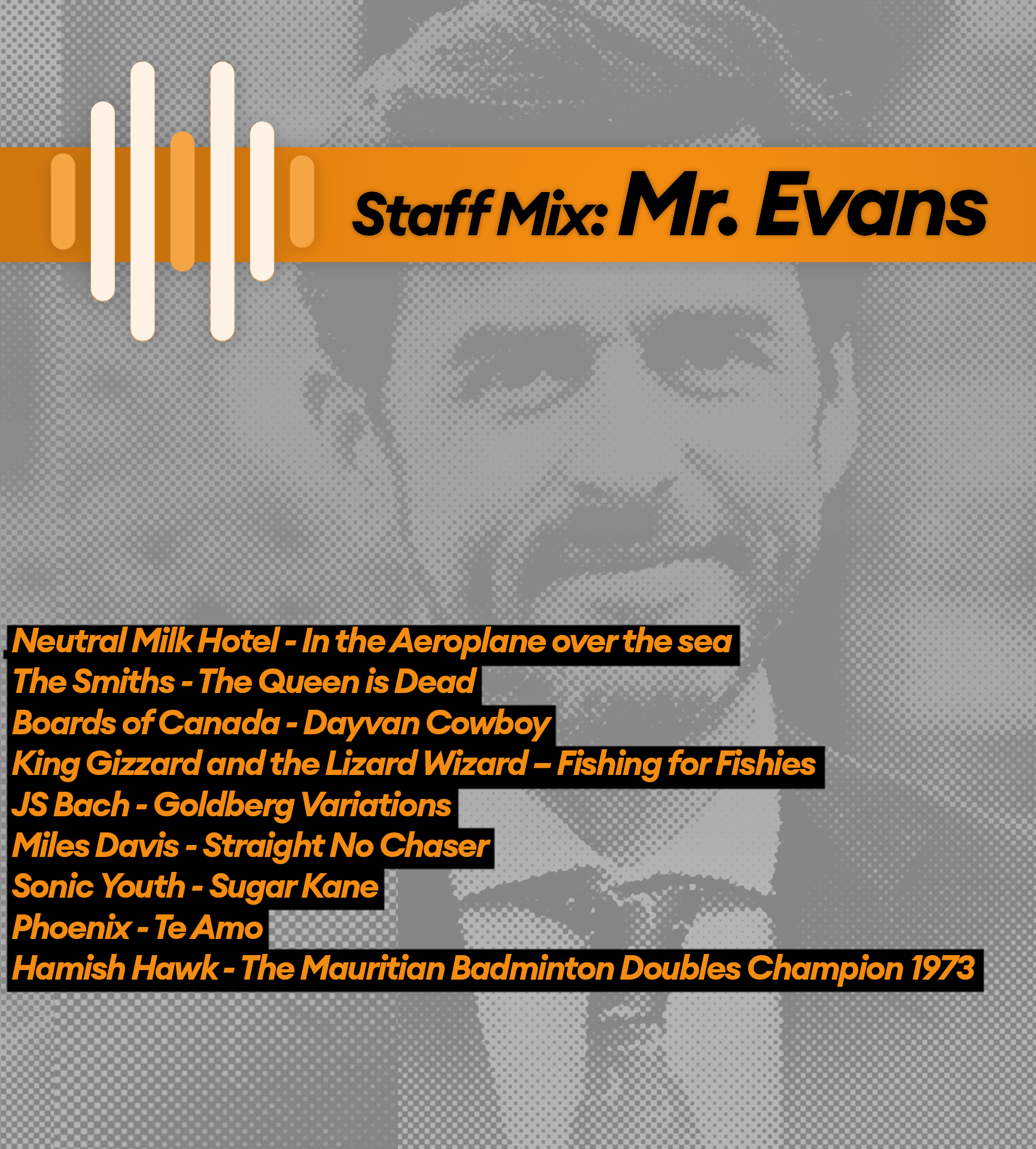 Staff Mix : Mr. Evans