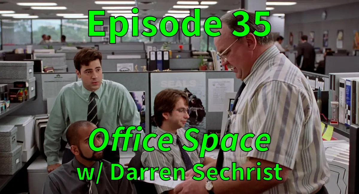 35. Office Space