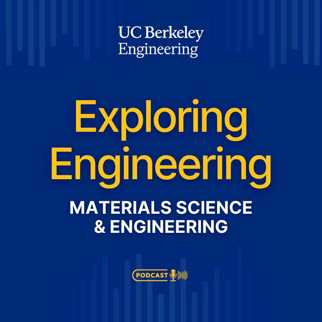 Exploring Engineering Ep. 08: Materials Science and Engineering