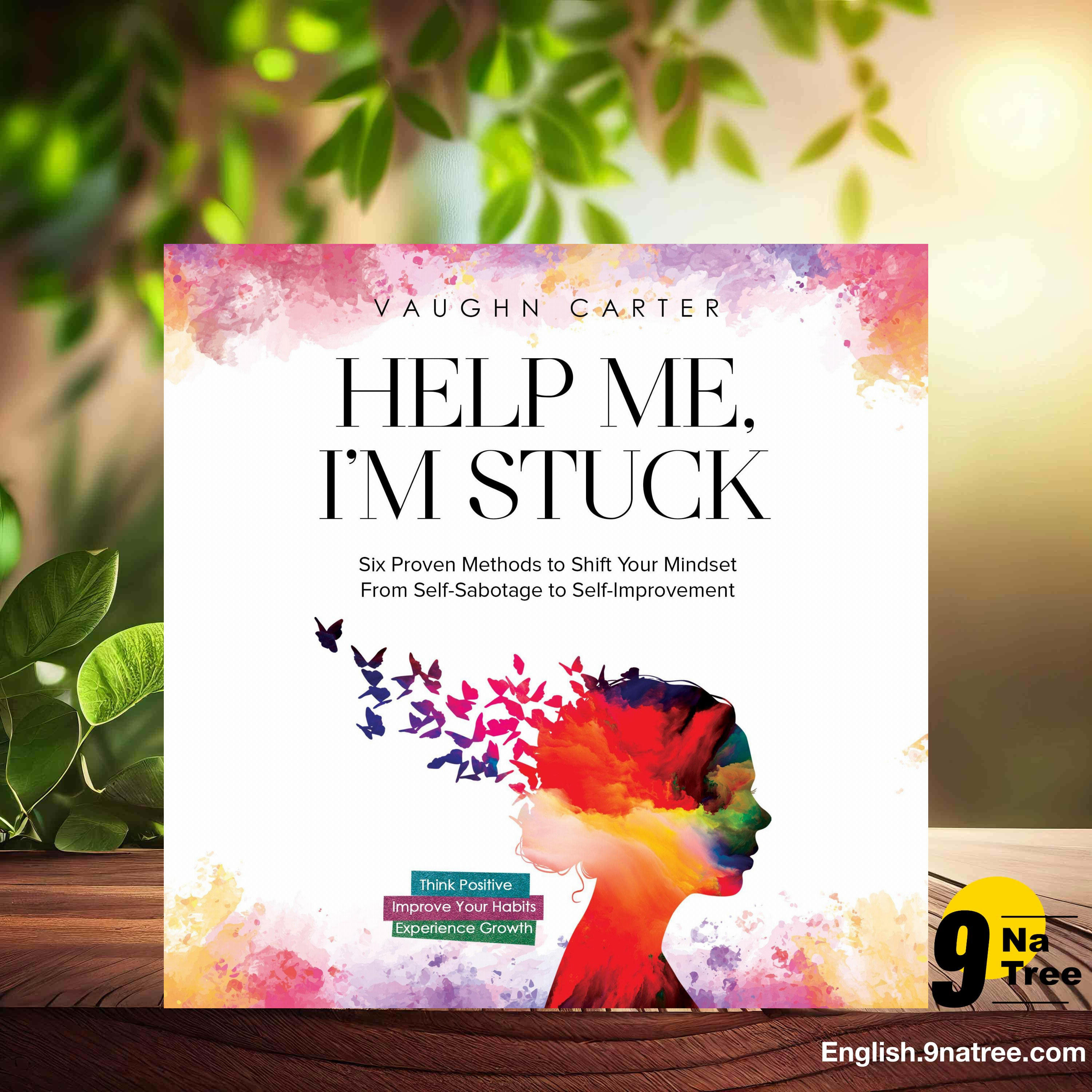 [Review] Help Me, I'm Stuck (Vaughn Carter) Summarized.