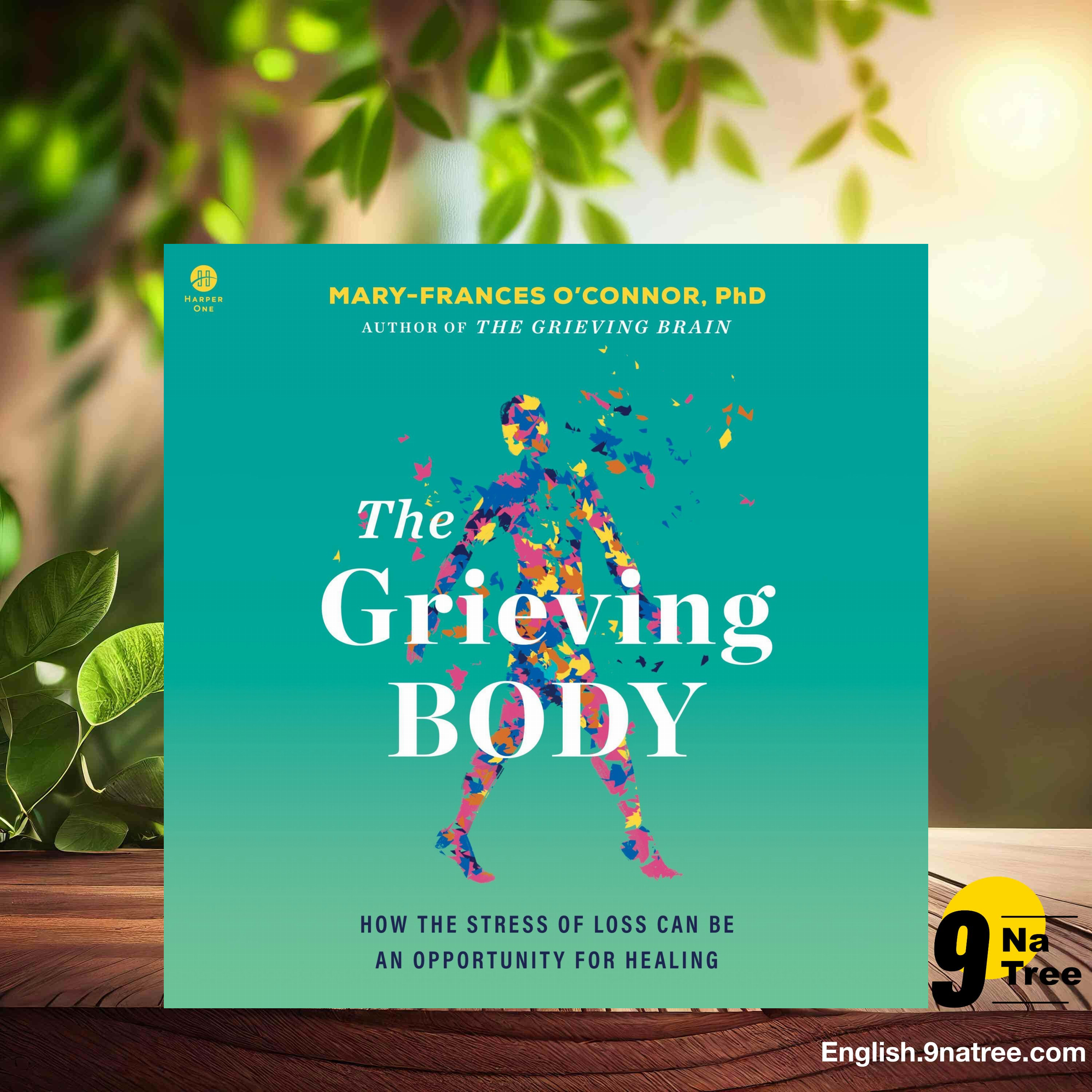 [Review] The Grieving Body (Mary-Frances O'Connor) Summarized.