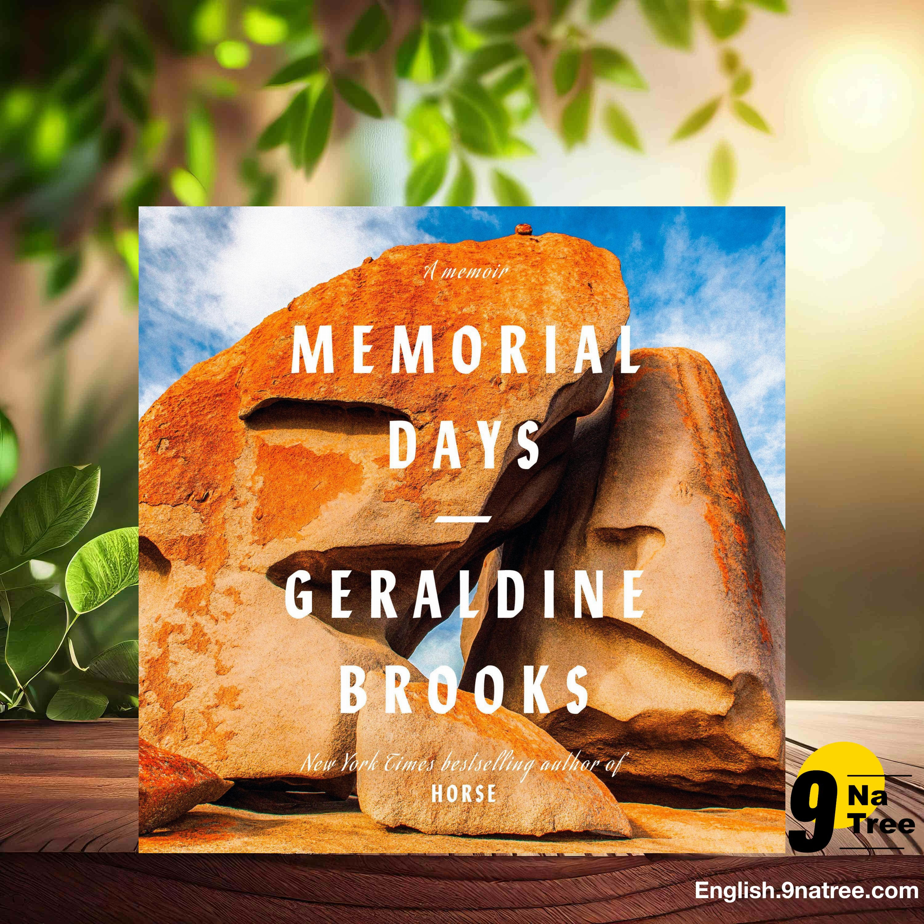 [Review] Memorial Days: A Memoir (Geraldine Brooks) Summarized.