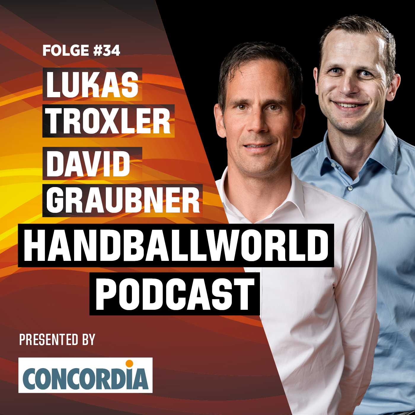 Folge #34 David Graubner und Lukas Troxler