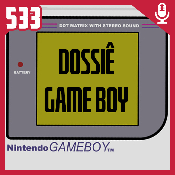 Fliperama de Boteco #533 – Dossiê Game Boy