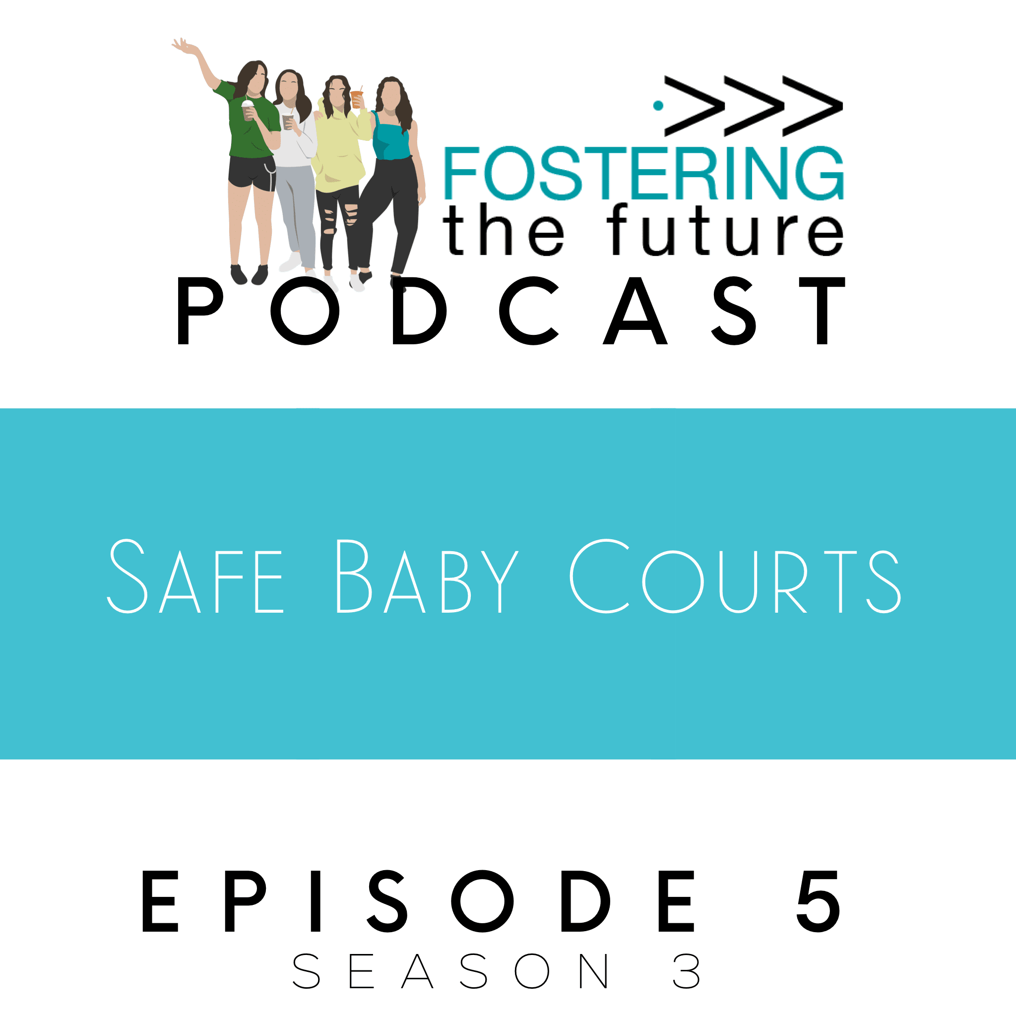 Season 3 Episode 5 : Safe Baby Courts In Foster Care