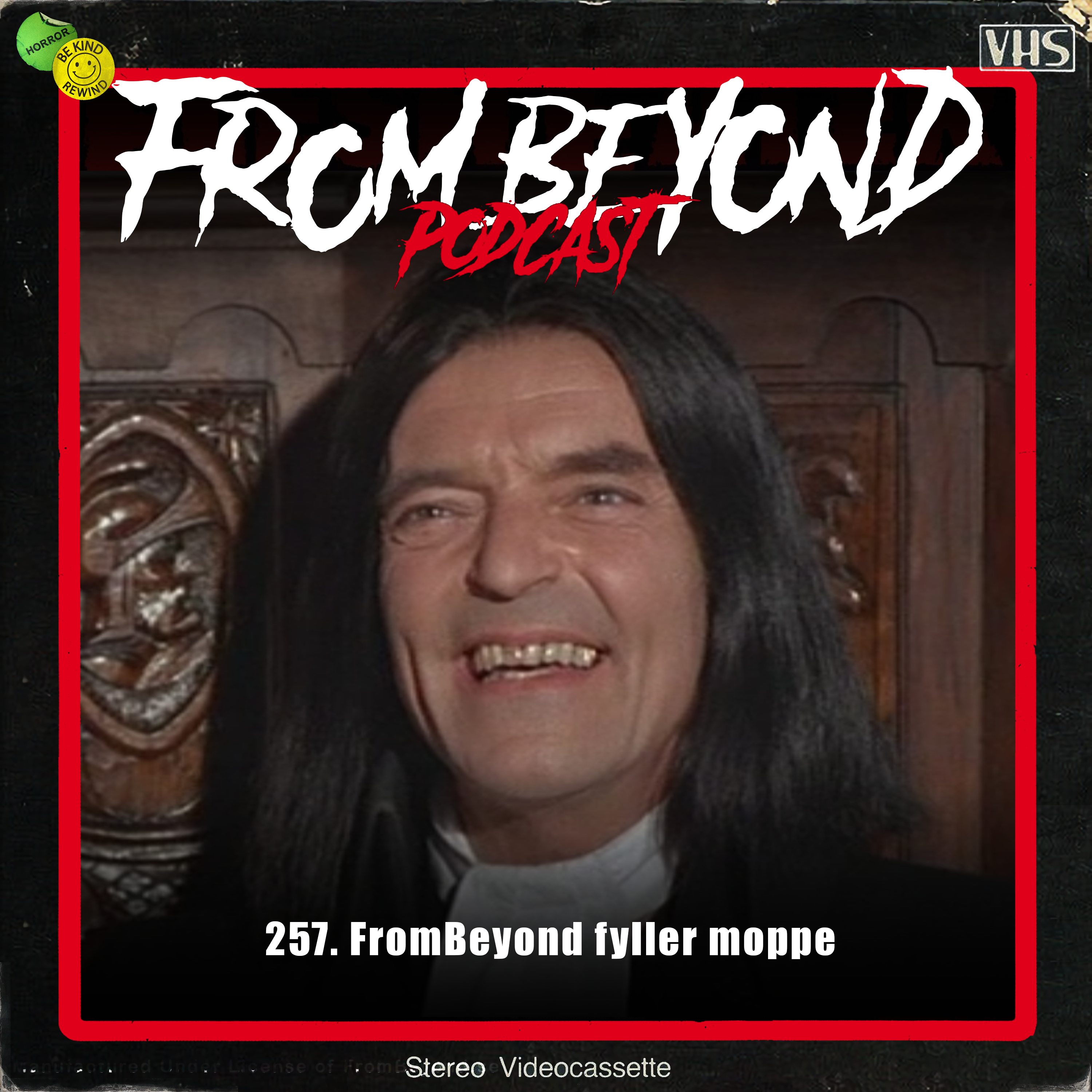 #257 – FromBeyond fyller moppe