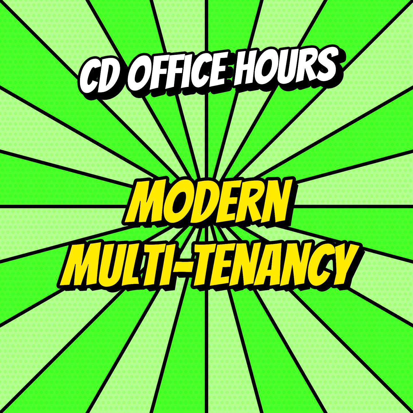 CD Office Hours Ep.7: Modern multi-tenancy