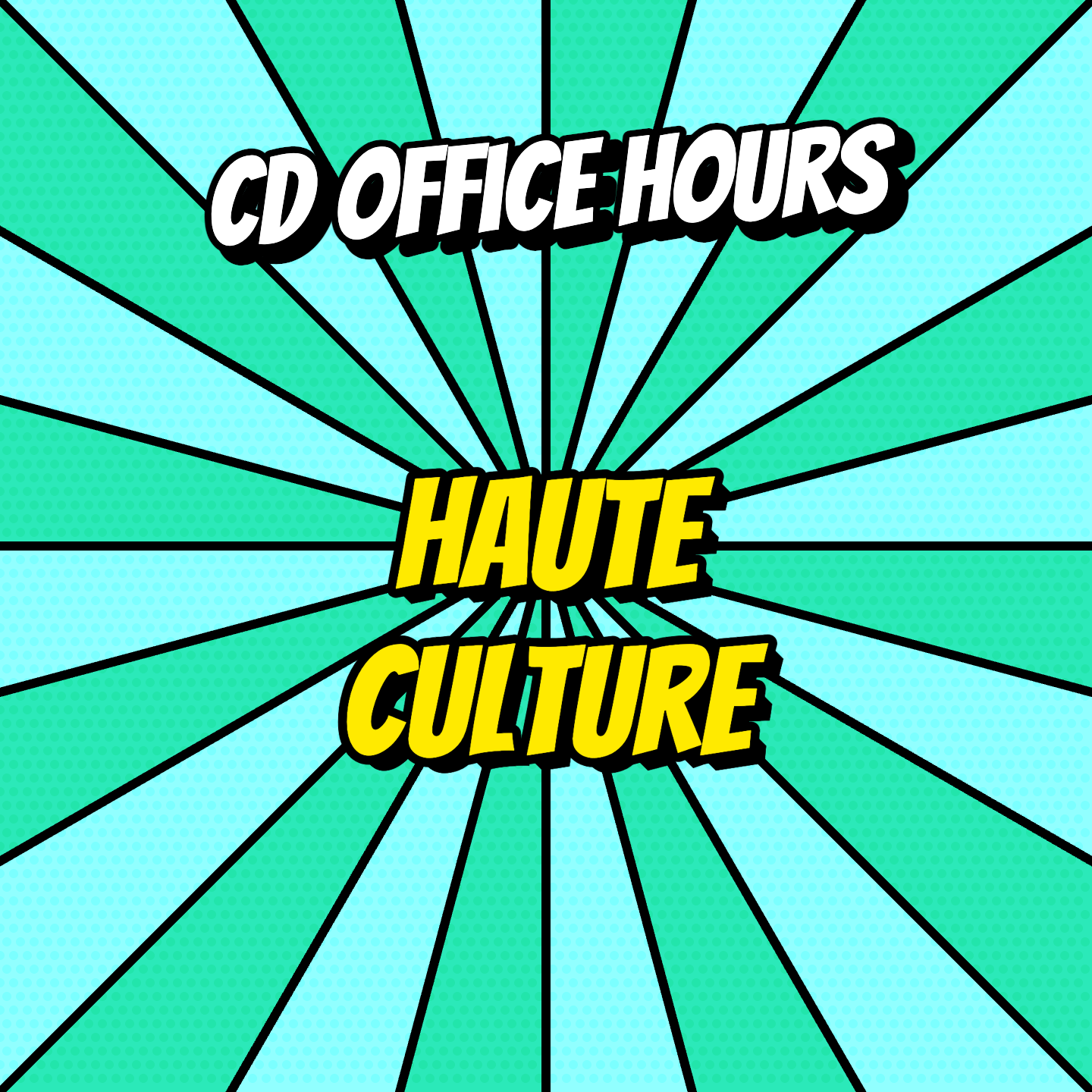 CD Office Hours Ep.11. Haute culture!