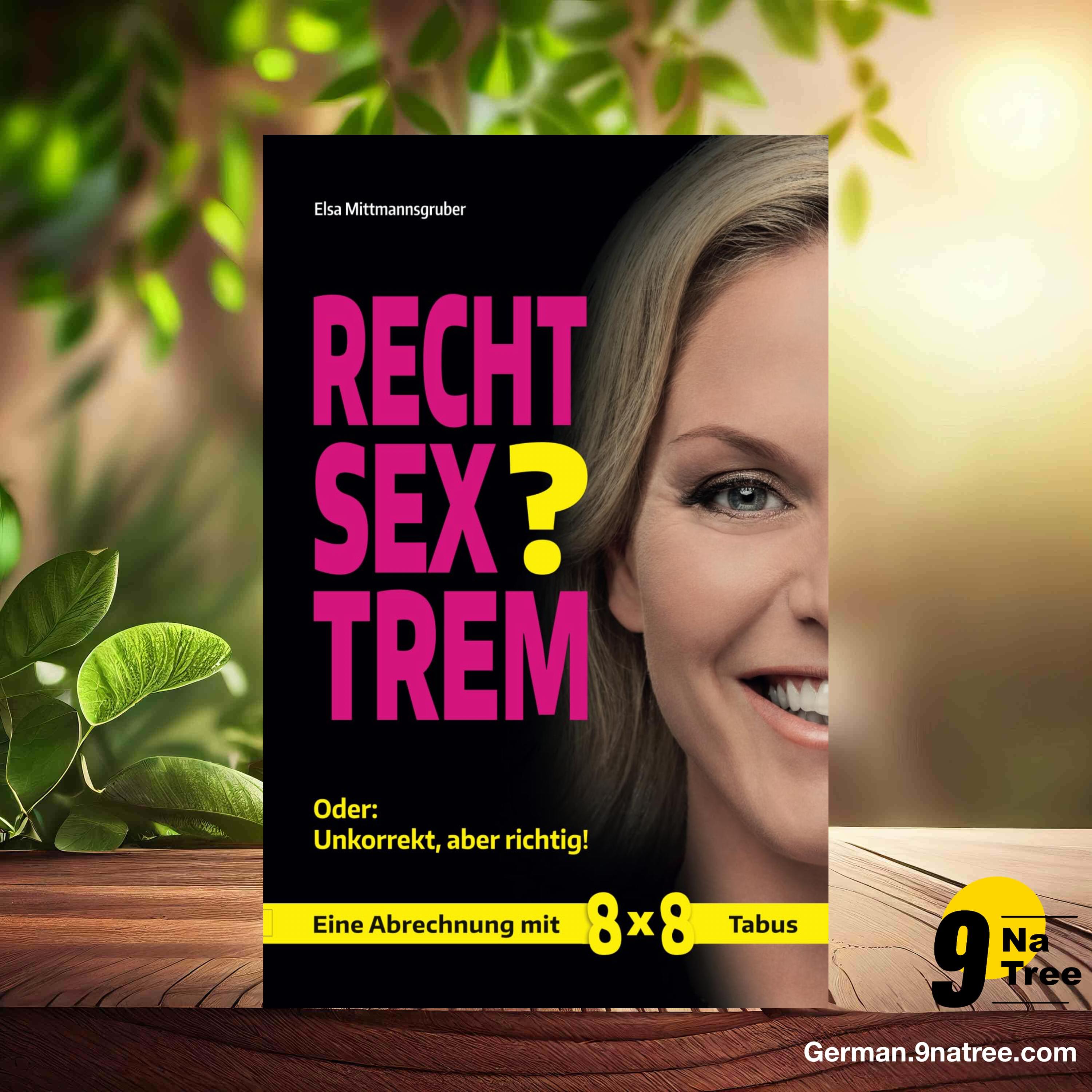 [Rezensiert] Rechtsextrem? Oder (Elsa Mittmannsgruber) Zusammengefasst.
