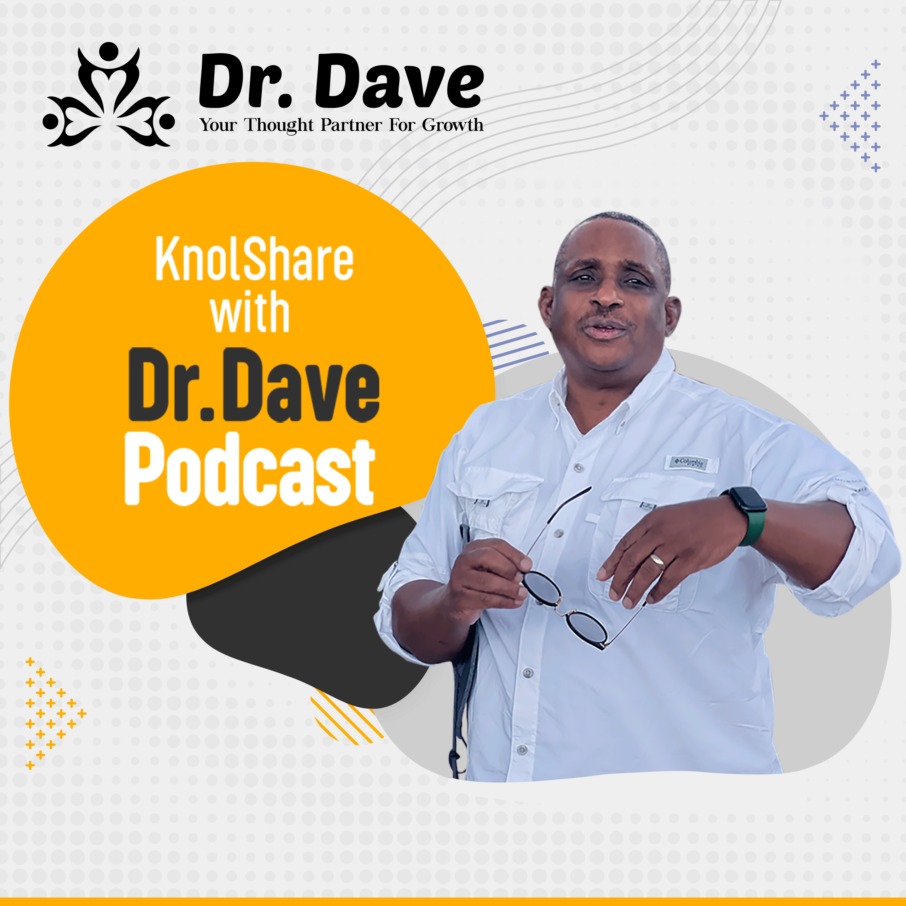 KnolShare.org Agile Leadership Archives - KnolShare with Dr. Dave Podcast