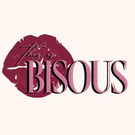 BISOUS 💋