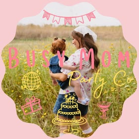 Busy Mom Party Co