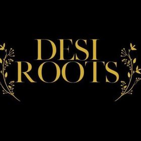 Desi Roots