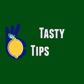 Tasty Tips