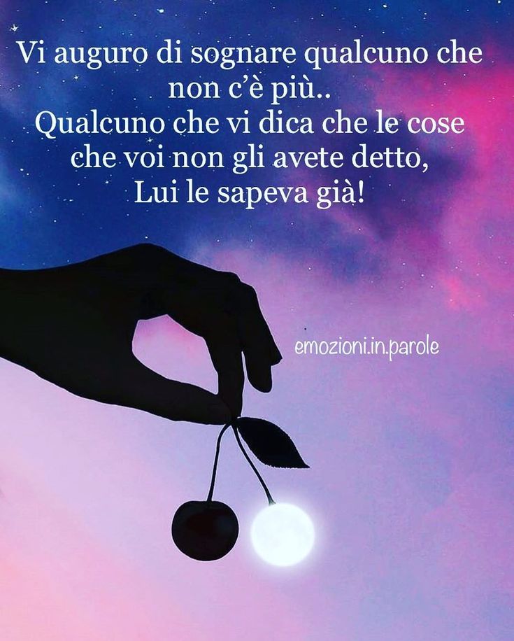 @emozioni.in.parole on Instagram: “Notte ... vi auguro di so