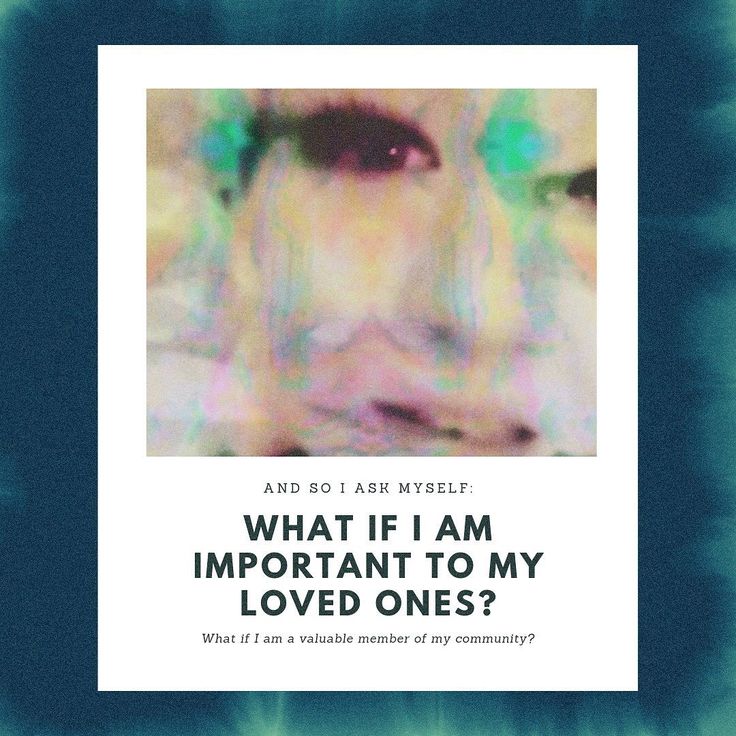 What if it’s just some festering grief within us that makes 