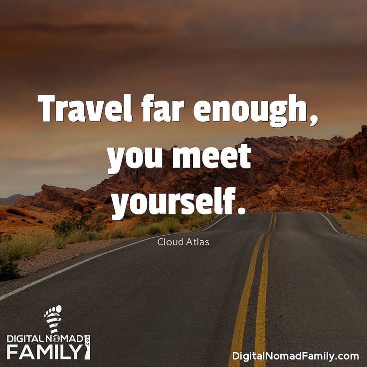 Travel far enough you meet yourself.