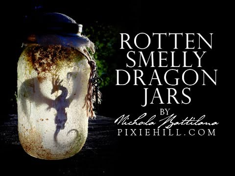 Pixie Hill: A Rotten Smelly Dragon Jar Tutorial
