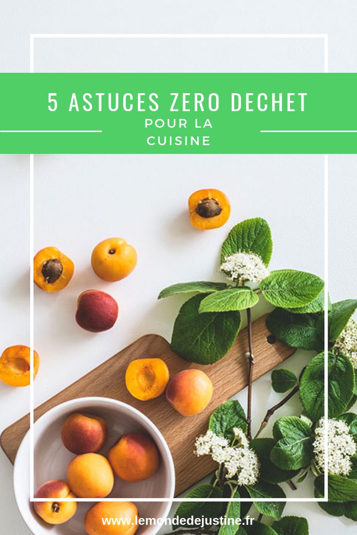 5 astuces et gestes zéro déchet à mettre en place dans la cu