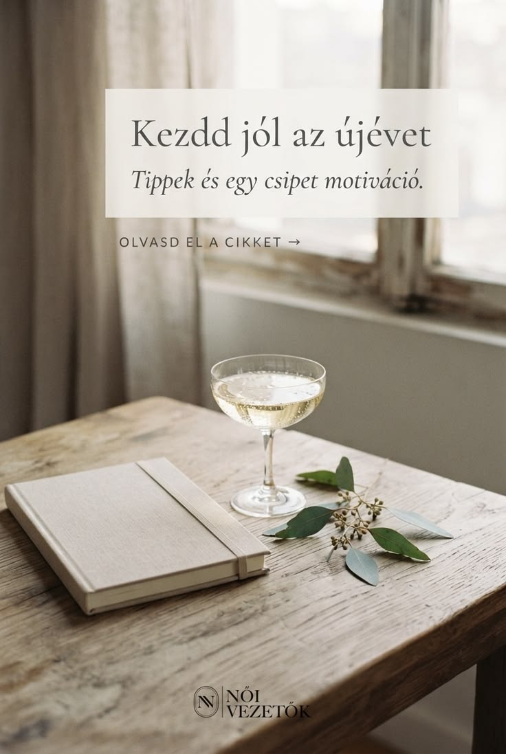2025 Kezdd jól az újévet: Tippek és egy csipetnyi motiváció 