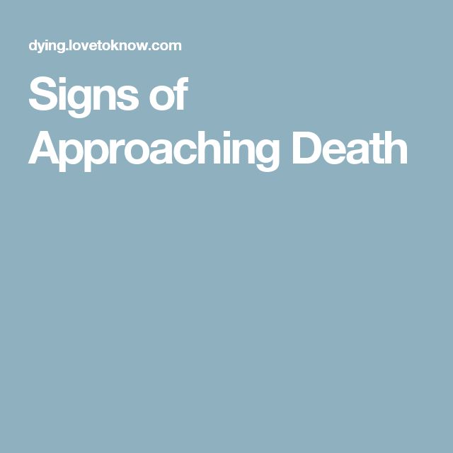 Signs of Approaching Death