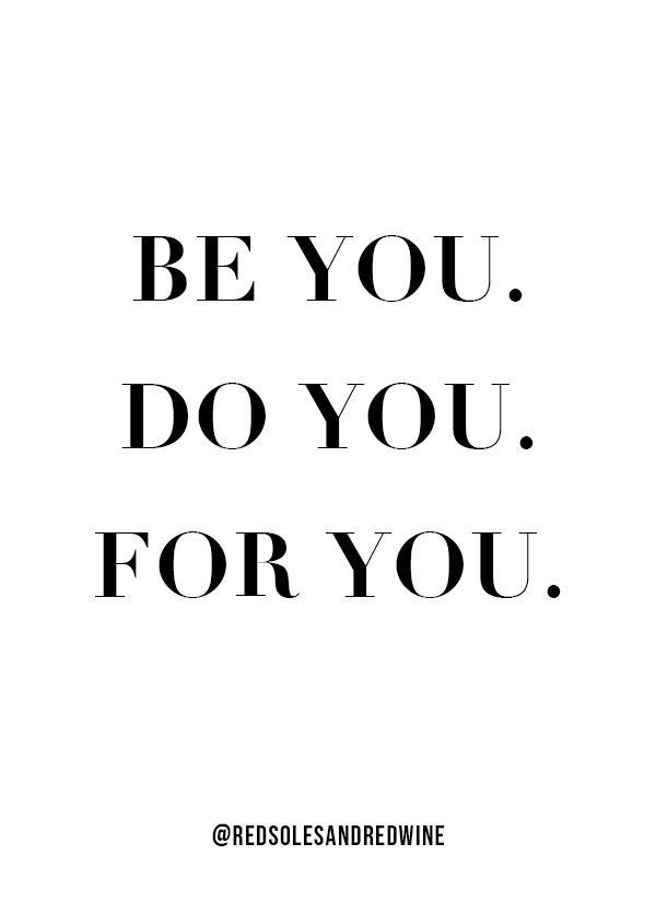 Be You Do You For You Boss Quote, inspirational boss quote, 