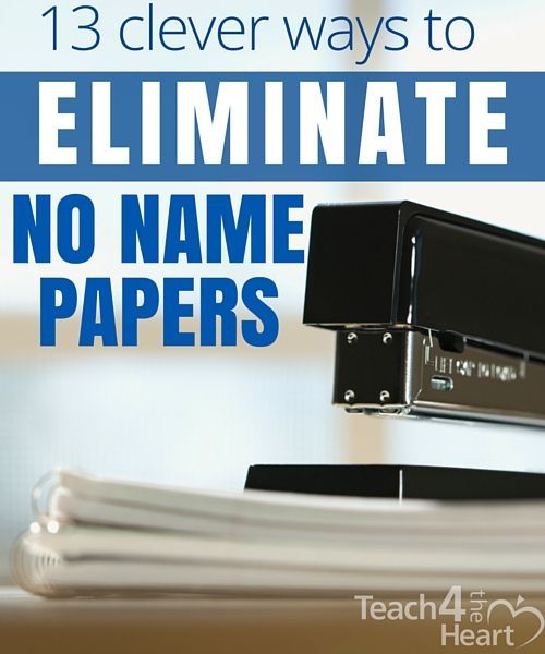 13 Smart Ways to Eliminate No Name Papers Great ideas to hel
