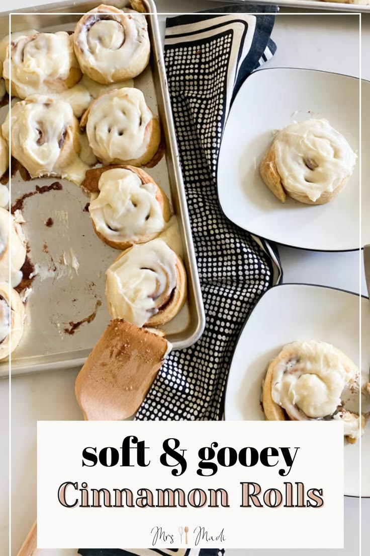 These cinnamon rolls bake up soft and fluffy with gooey cinn