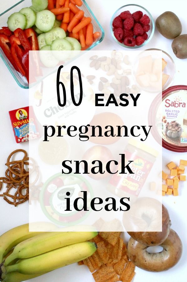 The big list of easy pregnancy snacks — The Organized Mom Li