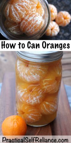 How to Can Oranges ~ Canning Oranges at Home