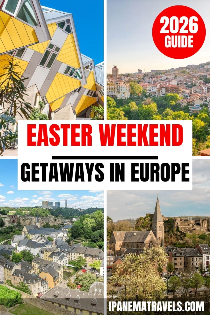 Plan your next Easter escape with these 15 European weekend 
