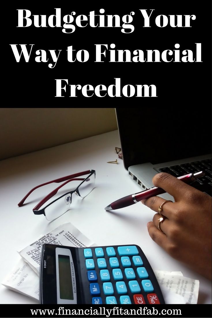 Budgeting Your Way to Financial Freedom