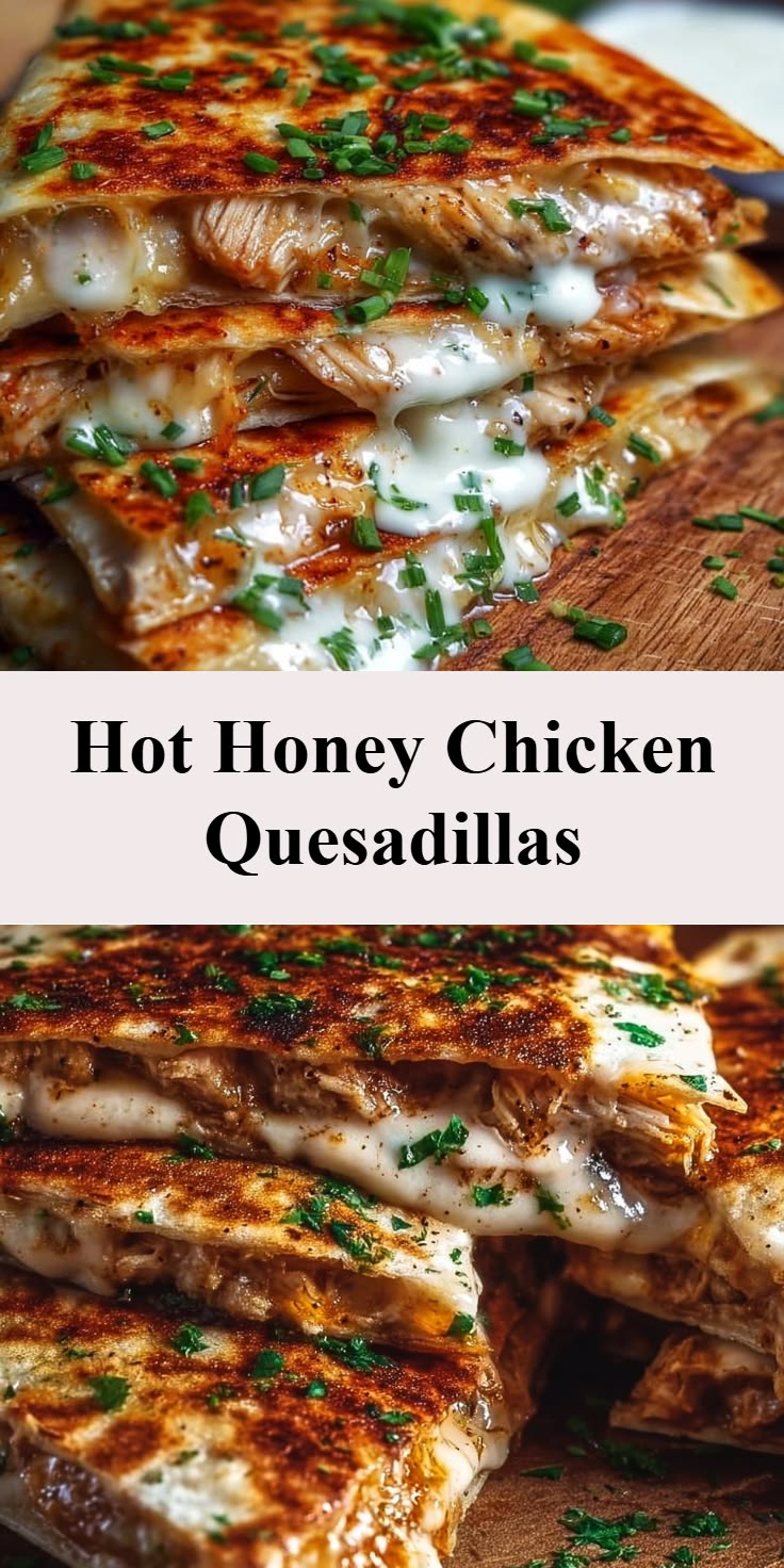 Indulge in the deliciously cheesy Hot Honey Chicken Quesadil
