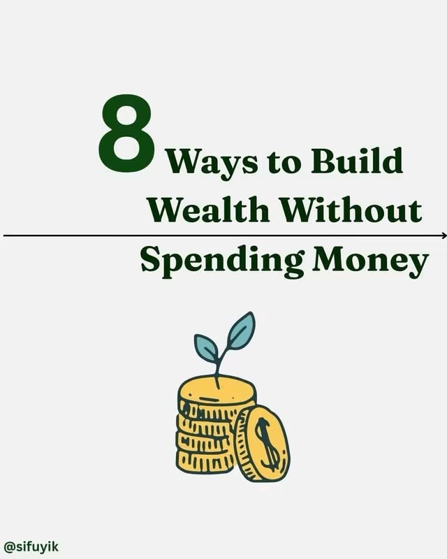 8 ways to build wealth 👇🏻